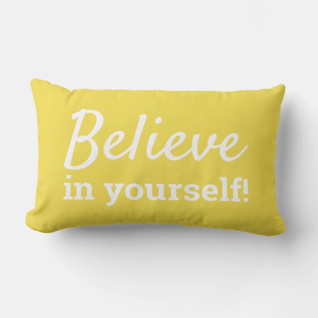 Believe in Yourself Quote | Illuminating Yellow Lumbar Pillow (Front)