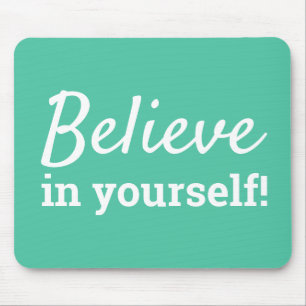Believe in Yourself Quote Trendy Green & White Mouse Pad
