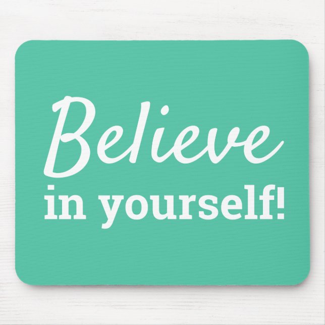 Believe in Yourself Quote Trendy Green & White Mouse Pad (Front)