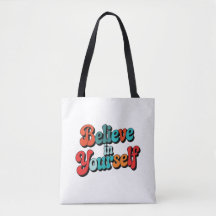 Believe In Yourself Retro Motivational Quote Typog