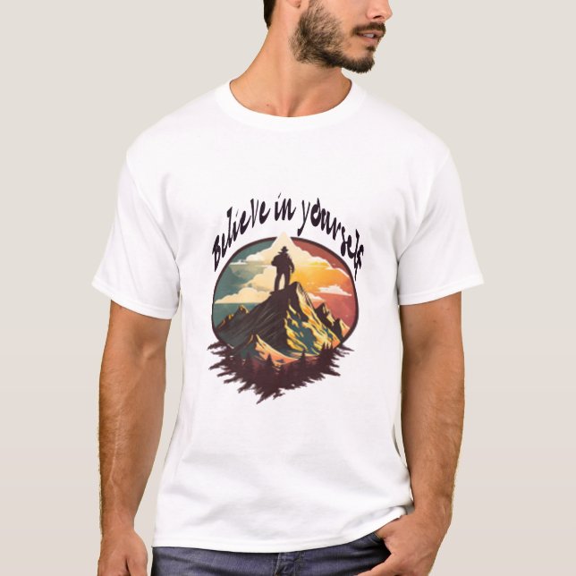 "Believe in Yourself" Retro Mountain Adventure T-Shirt (Front)