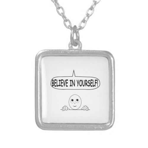 Believe In Yourself Silver Plated Necklace