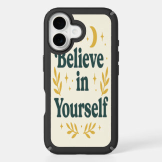 Believe In Yourself iPhone 16 Case