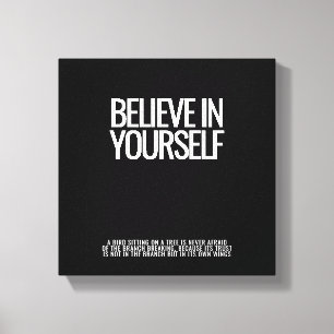 Believe In Yourself Stretched Canvas Print