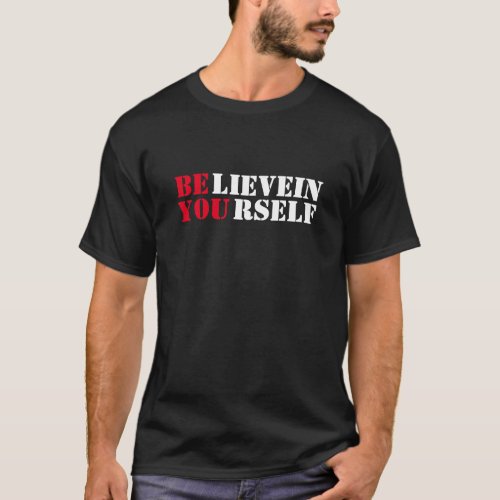 Believe in Yourself T_Shirt