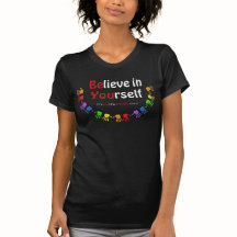 Believe in Yourself T-Shirt