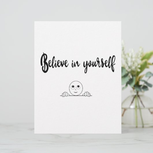 Believe In Yourself Text And Image (Standing Front)