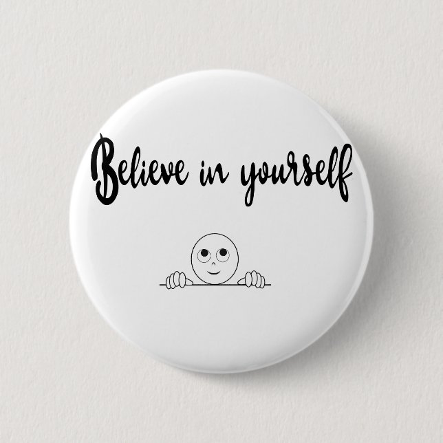 Believe In Yourself Text And Image Button (Front)