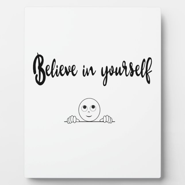 Believe In Yourself Text And Image Plaque (Front)