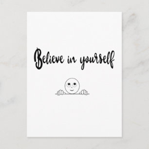 Believe In Yourself Text And Image Postcard