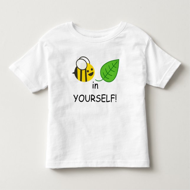 Believe in Yourself Toddler T-Shirt (Front)