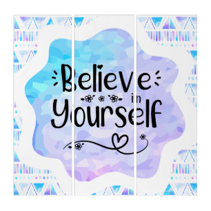 Believe in Yourself Triptych