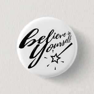 Believe in Yourself Typography Magic Wand Button
