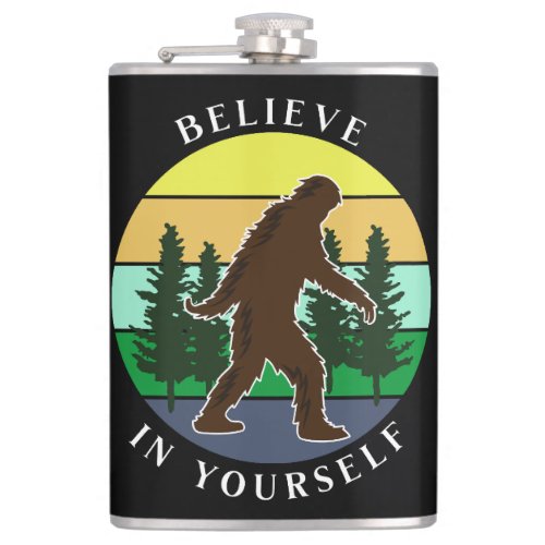 Believe in Yourself  Vintage Sunset Bigfoot   Flask