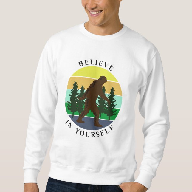 Believe in Yourself | Vintage Sunset Bigfoot   Sweatshirt (Front)
