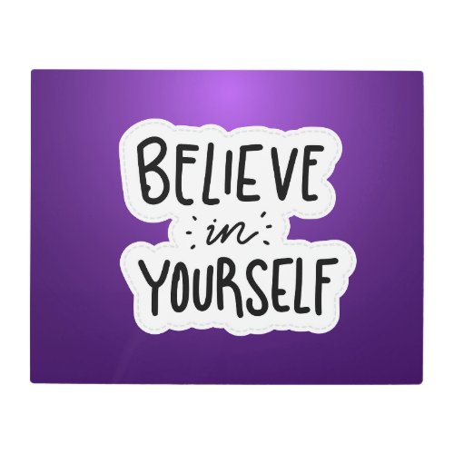 Believe in Yourself Wall Art