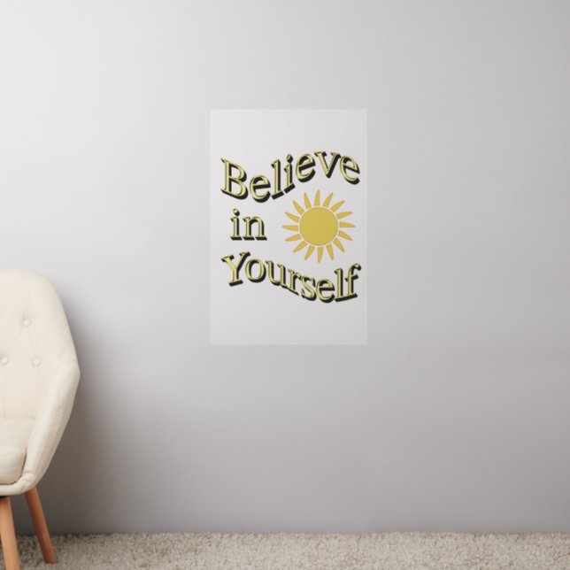 Believe in Yourself Wall Decal (Living Room 2)