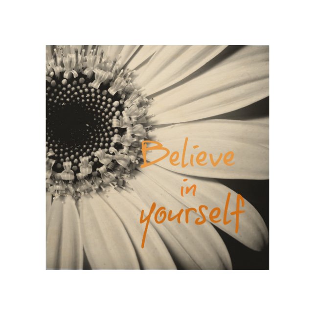 Believe in Yourself with Sunflower Wood Wall Decor (Front)