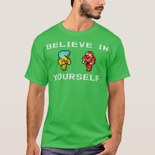 Believe In YoursOriginal Thief Ninja Version T_Shirt