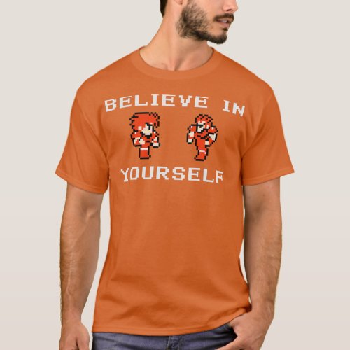 Believe In YoursOriginal Warrior Knight Version T_Shirt