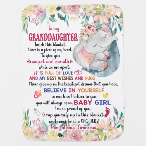 Believe In Youself To My Granddaughter Baby Blanket