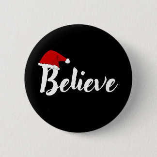 Believe - Inspirational Christmas Quote design T-S Button