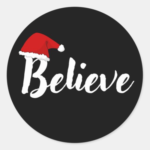 Believe _ Inspirational Christmas Quote design T_S Classic Round Sticker