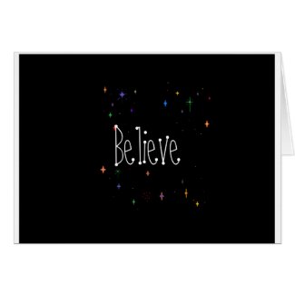 Believe Inspirational Greeting Card