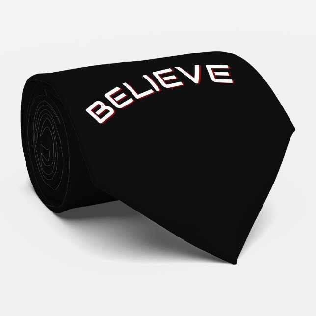 ‘Believe’ Inspirational Quote  Neck Tie (Rolled)