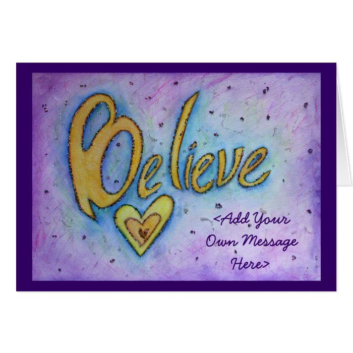 Believe Inspirational Word Art Greeting Cards