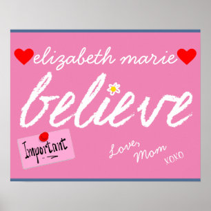 Believe Inspirational Words For My Daughter Poster