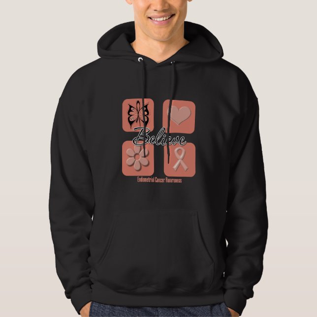 Believe Inspirations Endometrial Cancer Hoodie (Front)