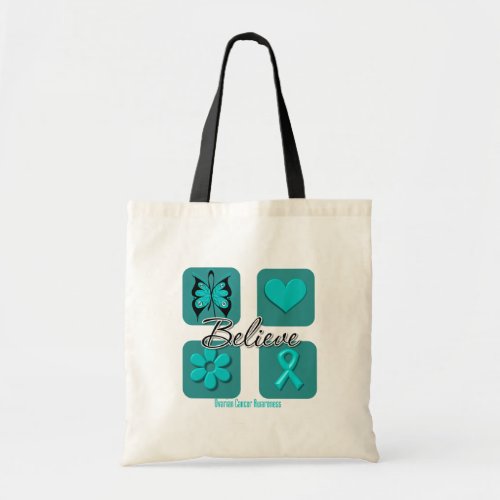 Believe Inspirations Ovarian Cancer Tote Bag