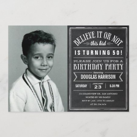 Believe It Or Not Old Photo Birthday Party Invites