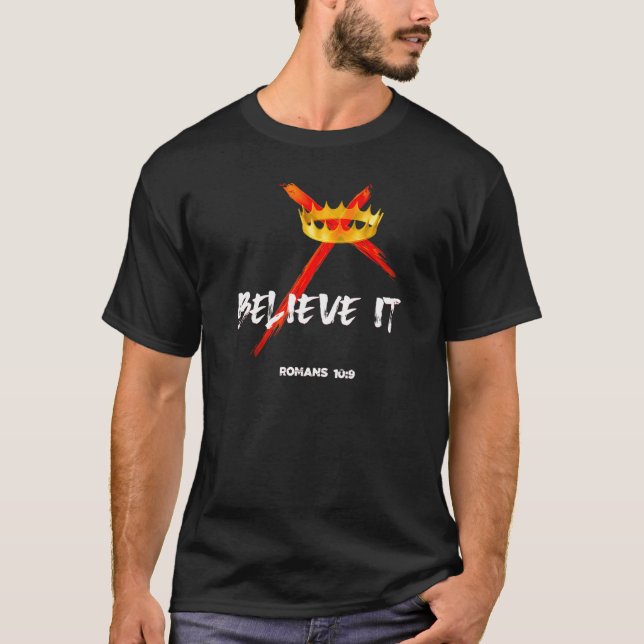 Believe It T-Shirt (Front)