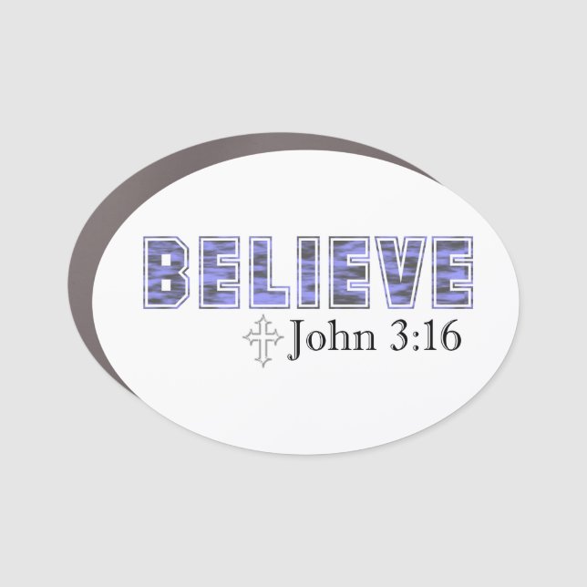 Believe John 3:16 Car Magnet (Front)