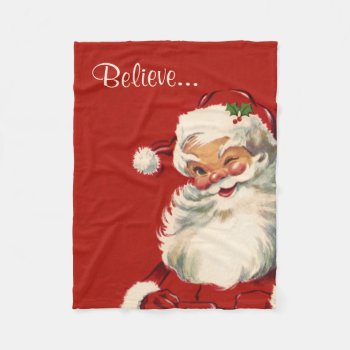 "believe" Jolly Vintage Santa Fleece Blanket by Russ_Billington at Zazzle