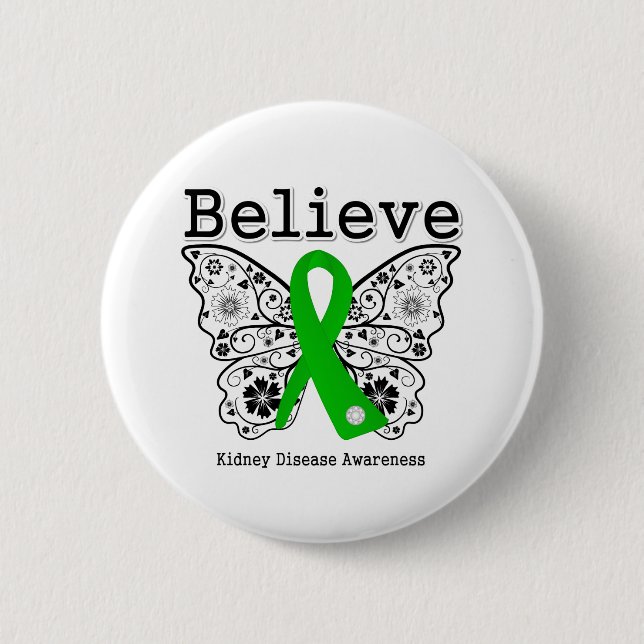 Believe Kidney Disease Awareness Button (Front)
