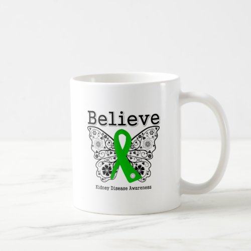 Believe Kidney Disease Awareness Coffee Mug