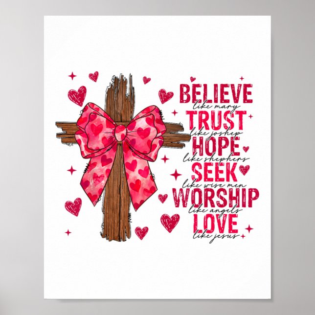 Believe Like Mary Trust Like Joseph Coquette Cross Poster (Front)