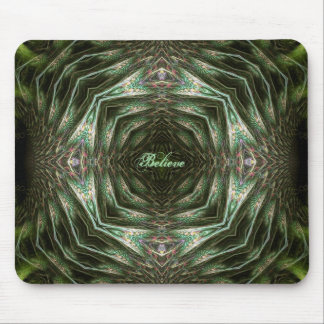 Believe : Look deep within Mousepad