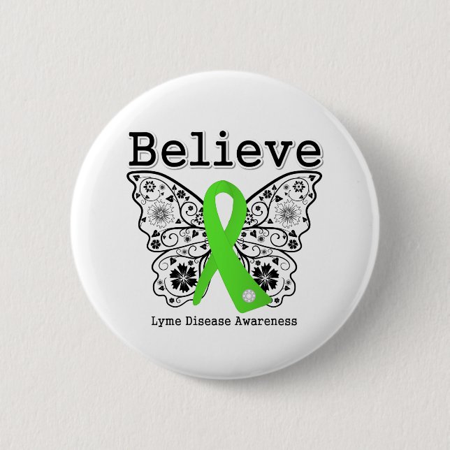 Believe Lyme Disease Awareness Pinback Button (Front)
