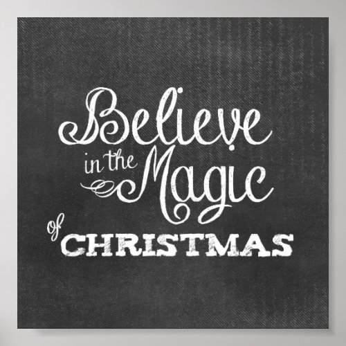 believe magic of Christmas Chalkboard Poster