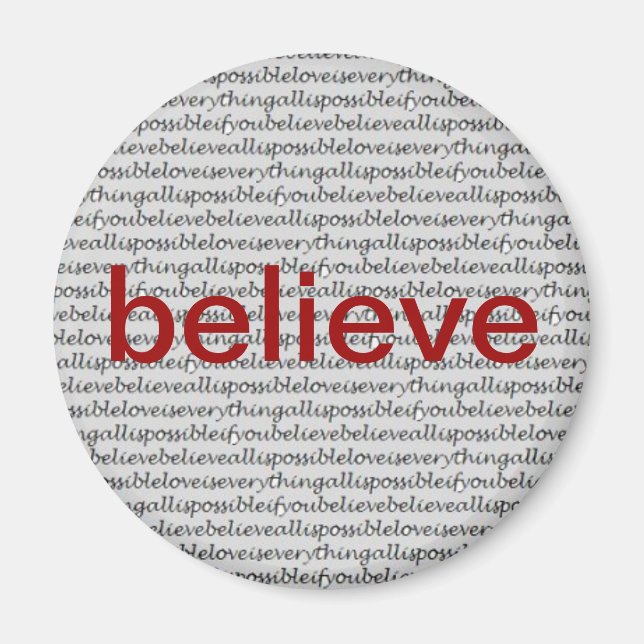 "Believe" Magnet (Front)