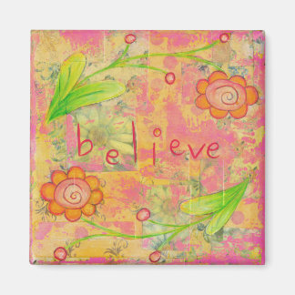 Believe Magnet