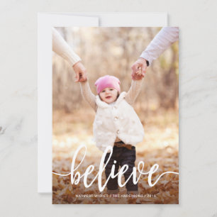 Believe Modern Handwritten Script Christmas Photo Holiday Card