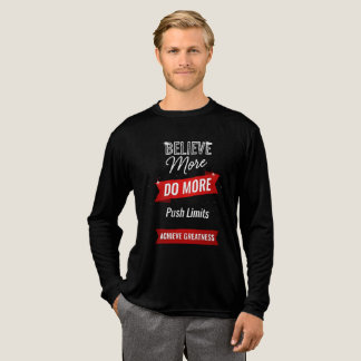 Believe More, Do More, Achieve Greatness Tri-Blend Shirt