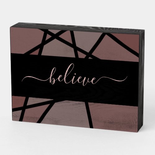 Believe Motivational Quote Stained Glass Effect Wooden Box Sign
