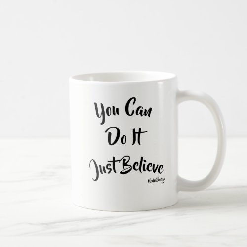 Believe Mug