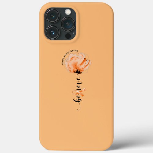 Believe Multiple Sclerosis Awareness Orange iPhone 13 Pro Max Case
